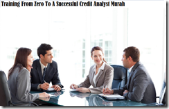 TRAINING FROM ZERO TO A SUCCESSFUL CREDIT ANALYST