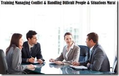 TRAINING MANAGING CONFLICT & HANDLING DIFFICULT PEOPLE & SITUATIONS
